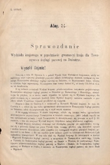 [Kadencja V, sesja V, al. 34] Alegata do Sprawozdań Stenograficznych z Piątej Sesyi Piątego Peryodu Sejmu Krajowego Królestwa Galicyi i Lodomeryi wraz z Wielkiem Księstwem Krakowskiem z r. 1887/8. Alegat 34