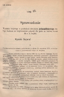 [Kadencja V, sesja V, al. 37] Alegata do Sprawozdań Stenograficznych z Piątej Sesyi Piątego Peryodu Sejmu Krajowego Królestwa Galicyi i Lodomeryi wraz z Wielkiem Księstwem Krakowskiem z r. 1887/8. Alegat 37