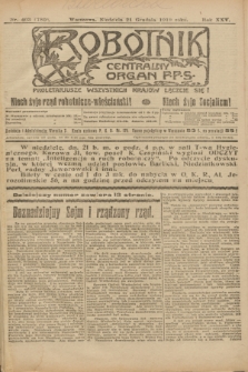 Robotnik : centralny organ P.P.S. R.25, nr 403 (21 grudnia 1919) = nr 780
