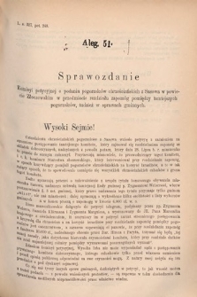 [Kadencja V, sesja V, al. 51] Alegata do Sprawozdań Stenograficznych z Piątej Sesyi Piątego Peryodu Sejmu Krajowego Królestwa Galicyi i Lodomeryi wraz z Wielkiem Księstwem Krakowskiem z r. 1887/8. Alegat 51