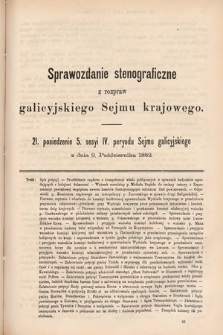 [Kadencja IV, sesja V, pos. 21] Sprawozdanie Stenograficzne z Rozpraw Galicyjskiego Sejmu Krajowego. 21. Posiedzenie 5. Sesyi IV. Peryodu Sejmu Galicyjskiego