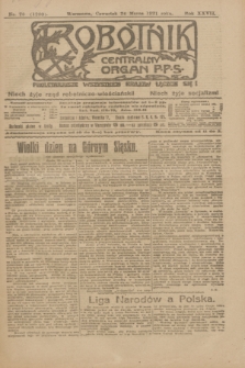 Robotnik : centralny organ P.P.S. R.27, nr 78 (24 marca 1921) = nr 1220