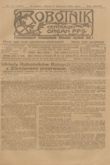 Robotnik : centralny organ P.P.S. R.27, nr 85 (2 kwietnia 1921) = nr 1227