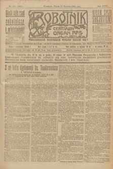 Robotnik : centralny organ P.P.S. R.27, nr 159 (17 czerwca 1921) = nr 1281