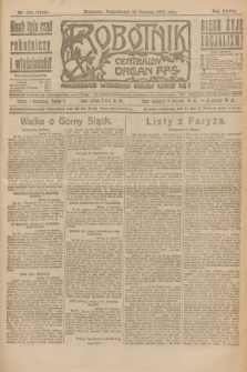 Robotnik : centralny organ P.P.S. R.27, nr 162 (20 czerwca 1921) = nr 1284