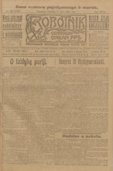 Robotnik : centralny organ P.P.S. R.27, nr 193 (21 lipca 1921) = nr 1315