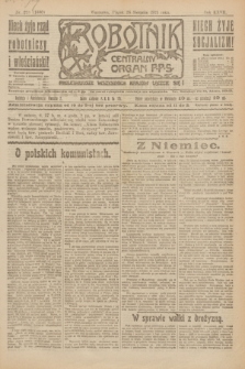 Robotnik : centralny organ P.P.S. R.27, nr 228 (26 sierpnia 1921) = nr 1350