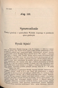 [Kadencja V, sesja V, al. 100] Alegata do Sprawozdań Stenograficznych z Piątej Sesyi Piątego Peryodu Sejmu Krajowego Królestwa Galicyi i Lodomeryi wraz z Wielkiem Księstwem Krakowskiem z r. 1887/8. Alegat 100