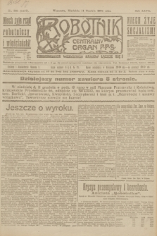 Robotnik : centralny organ P.P.S. R.27, nr 335 (11 grudnia 1921) = nr 1457
