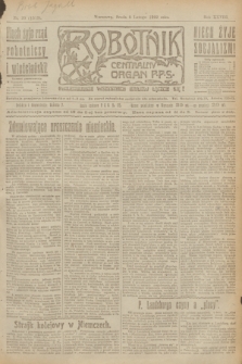 Robotnik : centralny organ P.P.S. R.28, nr 39 (8 lutego 1922) = nr 1513