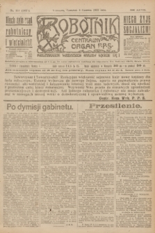 Robotnik : centralny organ P.P.S. R.28, nr 153 (8 czerwca 1922) = nr 1625