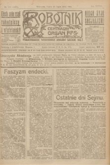Robotnik : centralny organ P.P.S. R.28, nr 203 (28 lipca 1922) = nr 1675