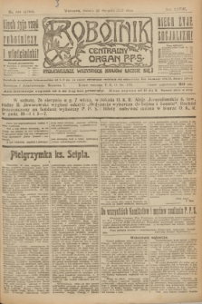 Robotnik : centralny organ P.P.S. R.28, nr 232 (26 sierpnia 1922) = nr 1704