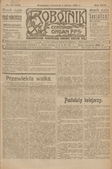 Robotnik : centralny organ P.P.S. R.29, nr 30 (1 lutego 1923) = nr 1858