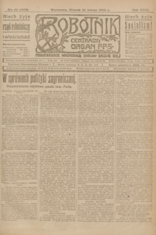 Robotnik : centralny organ P.P.S. R.29, nr 42 (13 lutego 1923) = nr 1870