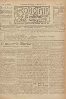 Robotnik : centralny organ P.P.S. R.29, nr 68 (11 marca 1923) = nr 1896