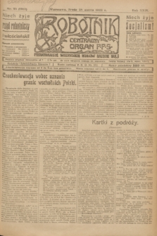Robotnik : centralny organ P.P.S. R.29, nr 85 (28 marca 1923) = nr 1913