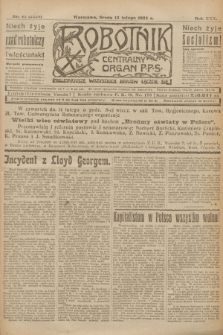 Robotnik : centralny organ P.P.S. R.30, nr 43 (13 lutego 1924) = nr 2224