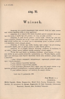 [Kadencja VI, sesja I, al. 30] Alegata do Sprawozdań Stenograficznych z Pierwszej Sesyi Szóstego Peryodu Sejmu Krajowego Królestwa Galicyi i Lodomeryi wraz z Wielkiem Księstwem Krakowskiem z roku 1889. Alegat 30