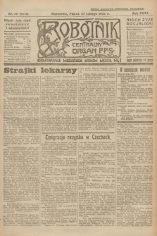 Robotnik : centralny organ P.P.S. R.31, nr 58 (27 lutego 1925) = nr 2512