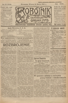 Robotnik : centralny organ P.P.S. R.31, nr 83 (24 marca 1925) = nr 2536