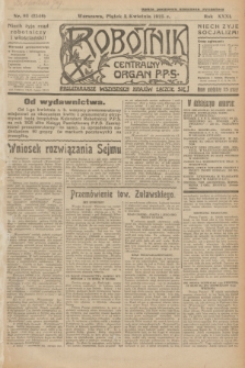 Robotnik : centralny organ P.P.S. R.31, nr 93 (3 kwietnia 1925) = nr 2546
