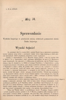 [Kadencja VI, sesja I, al. 50] Alegata do Sprawozdań Stenograficznych z Pierwszej Sesyi Szóstego Peryodu Sejmu Krajowego Królestwa Galicyi i Lodomeryi wraz z Wielkiem Księstwem Krakowskiem z roku 1889. Alegat 50