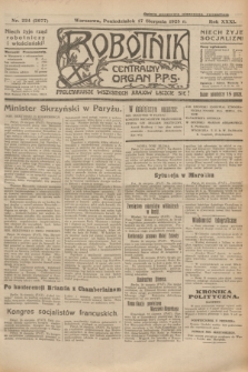 Robotnik : centralny organ P.P.S. R.31, nr 224 (17 sierpnia 1925) = nr 2677