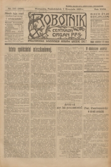 Robotnik : centralny organ P.P.S. R.31, nr 245 (7 września 1925) = nr 2688