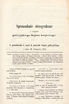 [Kadencja III, sesja IV, pos. 4] Sprawozdanie Stenograficzne z Rozpraw Galicyjskiego Sejmu Krajowego. 4. Posiedzenie 4. Sesyi 3. Peryodu Sejmu Galicyjskiego