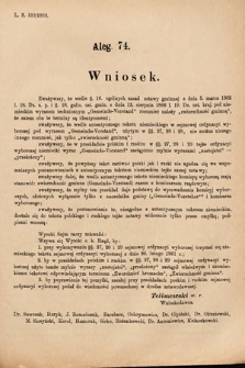 [Kadencja VI, sesja I, al. 74] Alegata do Sprawozdań Stenograficznych z Pierwszej Sesyi Szóstego Peryodu Sejmu Krajowego Królestwa Galicyi i Lodomeryi wraz z Wielkiem Księstwem Krakowskiem z roku 1889. Alegat 74