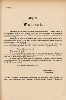 [Kadencja VI, sesja I, al. 98] Alegata do Sprawozdań Stenograficznych z Pierwszej Sesyi Szóstego Peryodu Sejmu Krajowego Królestwa Galicyi i Lodomeryi wraz z Wielkiem Księstwem Krakowskiem z roku 1889. Alegat 98