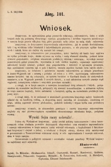 [Kadencja VI, sesja I, al. 101] Alegata do Sprawozdań Stenograficznych z Pierwszej Sesyi Szóstego Peryodu Sejmu Krajowego Królestwa Galicyi i Lodomeryi wraz z Wielkiem Księstwem Krakowskiem z roku 1889. Alegat 101