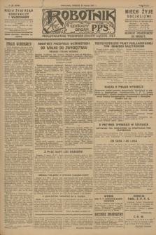 Robotnik : centralny organ P.P.S. R.33, № 70 (12 marca 1927) = № 3270