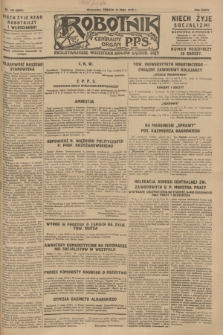 Robotnik : centralny organ P.P.S. R.34, nr 132 (12 maja 1928) = nr 3327