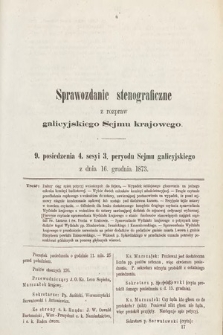 [Kadencja III, sesja IV, pos. 9] Sprawozdanie Stenograficzne z Rozpraw Galicyjskiego Sejmu Krajowego. 9. Posiedzenie 4. Sesyi 3. Peryodu Sejmu Galicyjskiego