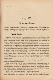 [Kadencja VI, sesja I, al. 166] Alegata do Sprawozdań Stenograficznych z Pierwszej Sesyi Szóstego Peryodu Sejmu Krajowego Królestwa Galicyi i Lodomeryi wraz z Wielkiem Księstwem Krakowskiem z roku 1889. Alegat 166