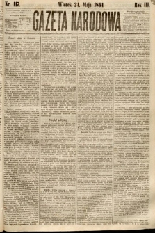Gazeta Narodowa. 1864, nr 117
