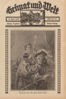 Heimat und Welt = Kraj Rodzinny i Świat : Posener Tageblatt Wochen-Beilage. 1939, Nr. 28 (15 Juli)