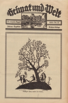 Heimat und Welt = Kraj Rodzinny i Świat : Posener Tageblatt Wochen-Beilage. 1939, Nr. 33 (19 August)
