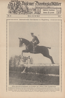 Posener Provinzialblätter : Illustrierte Rundschau in Heimat und Fremde. 1914, Nr. 17 (26 April)