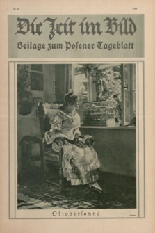 Die Zeit im Bild : Beilage zum Posener Tageblatt. 1928, Nr. 21 ([21 Oktober])
