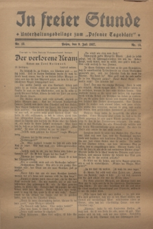 In Freier Stunde : Unterhaltungsbeilage zum „Posener Tageblatt”. 1927, Nr. 13 (9 Juli)