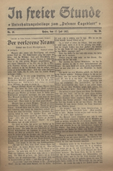 In Freier Stunde : Unterhaltungsbeilage zum „Posener Tageblatt”. 1927, Nr. 20 (17 Juli)