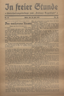 In Freier Stunde : Unterhaltungsbeilage zum „Posener Tageblatt”. 1927, Nr. 22 (20 Juli)