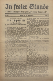 In Freier Stunde : Unterhaltungsbeilage zum „Posener Tageblatt”. 1927, Nr. 47 (19 August)
