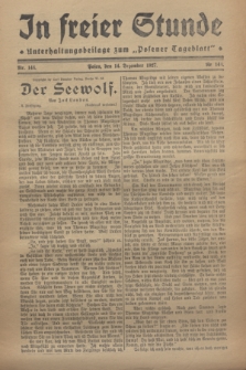 In Freier Stunde : Unterhaltungsbeilage zum „Posener Tageblatt”. 1927, Nr. 144 (14 Dezember)