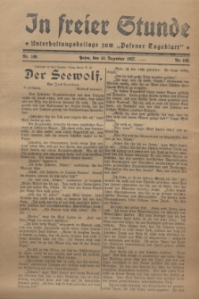 In Freier Stunde : Unterhaltungsbeilage zum „Posener Tageblatt”. 1927, Nr. 146 (16 Dezember)