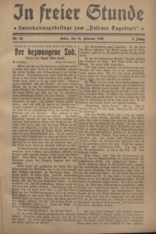In Freier Stunde : Unterhaltungsbeilage zum „Posener Tageblatt”. Jg.2, Nr. 42 (21 Februar 1928)