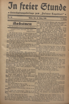 In Freier Stunde : Unterhaltungsbeilage zum „Posener Tageblatt”. Jg.2, Nr. 62 (15 März 1928)